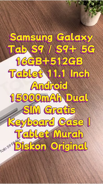 Samsung Galaxy Tab S9 / S9+ 5G 16GB+512GB Tablet 11.1 Inch Android 15000mAh Dual SIM Gratis Keyboard Case | Tablet Murah Diskon Original#samsungtaba9